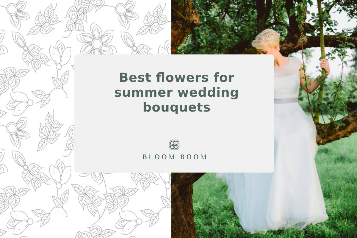 Best flowers for summer wedding bouquets