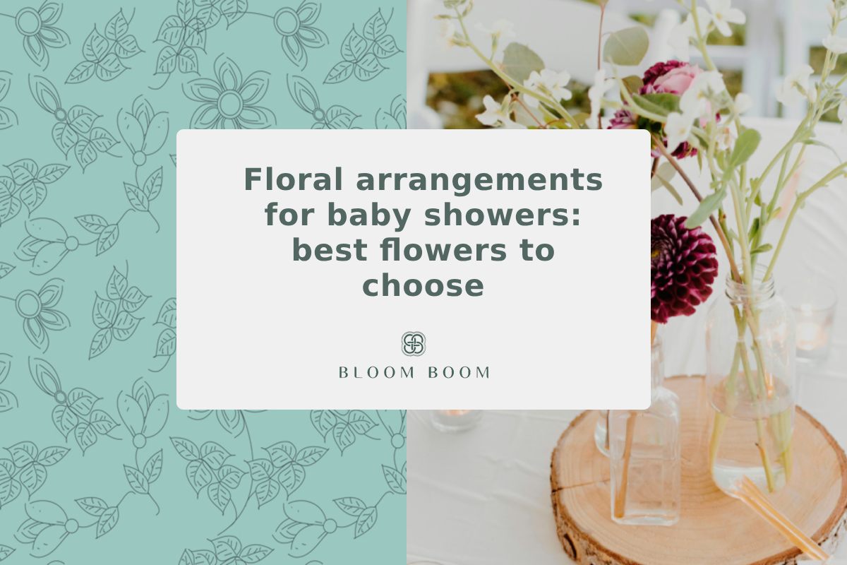 Floral arrangements for baby showers: best flowers to choose