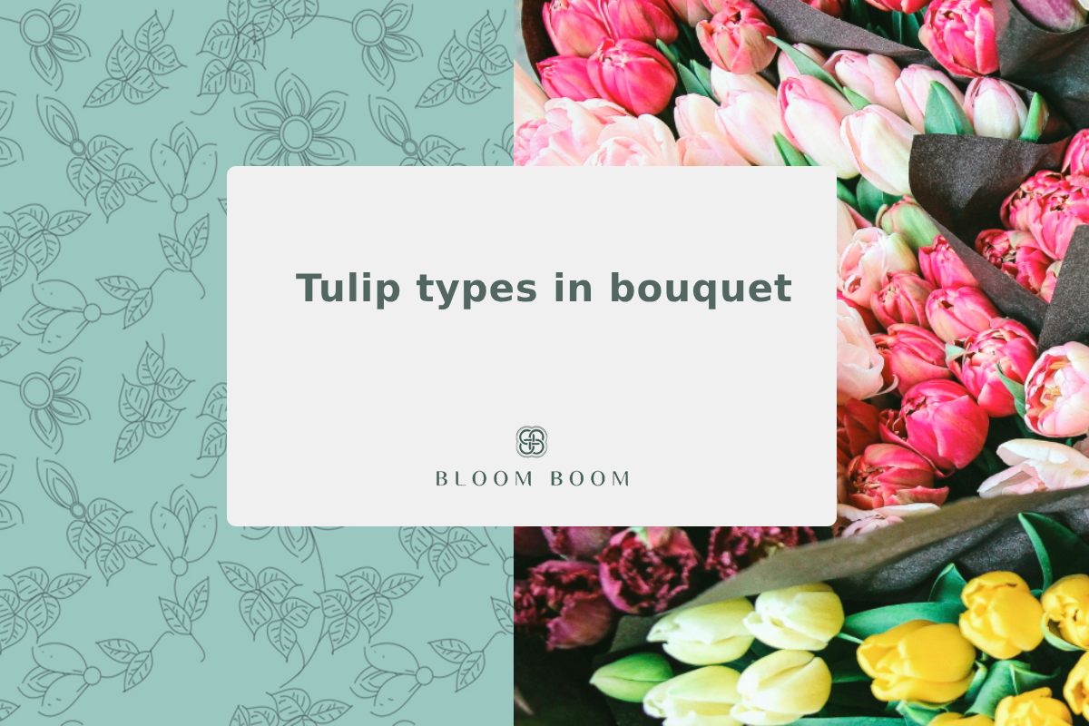 Tulip types in bouquet