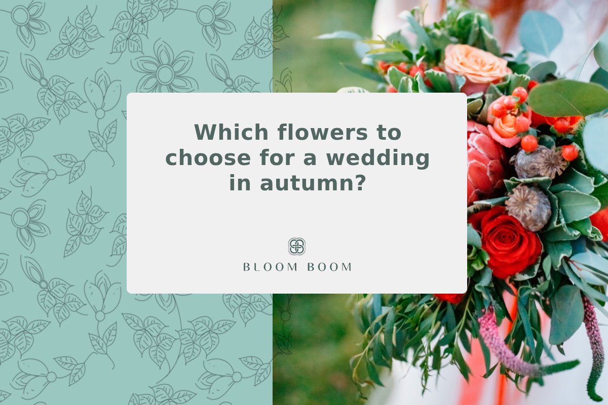 Which flowers to choose for a wedding in autumn?