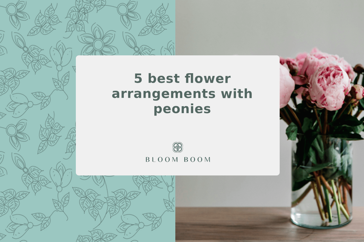 5 best flower arrangements with peonies