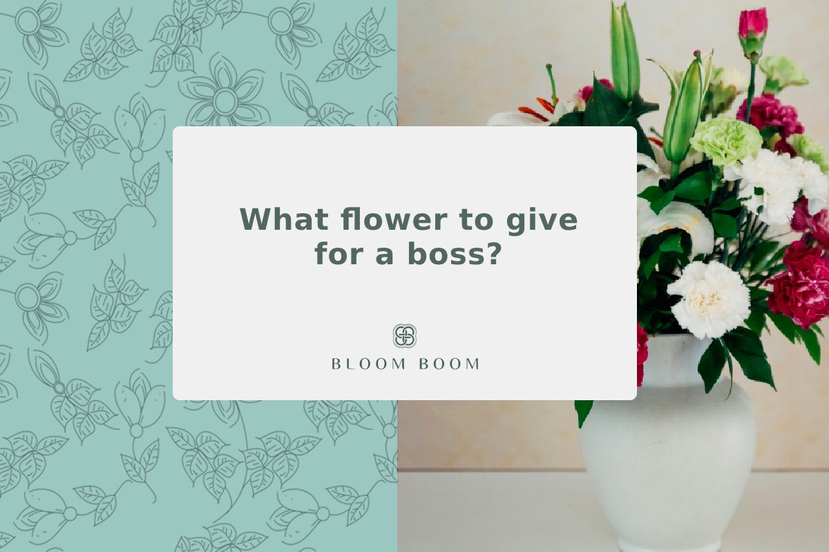 What flower to give for a boss?