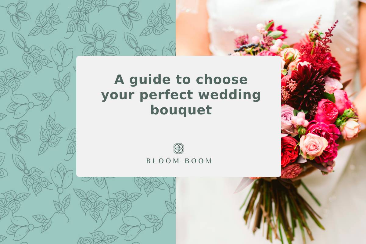 A guide to choose your perfect wedding bouquet