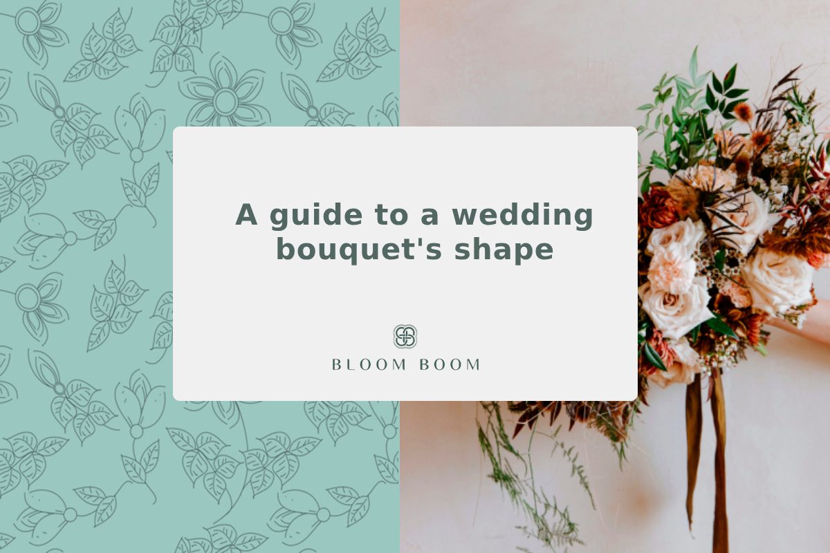 A guide to a wedding bouquet's shape